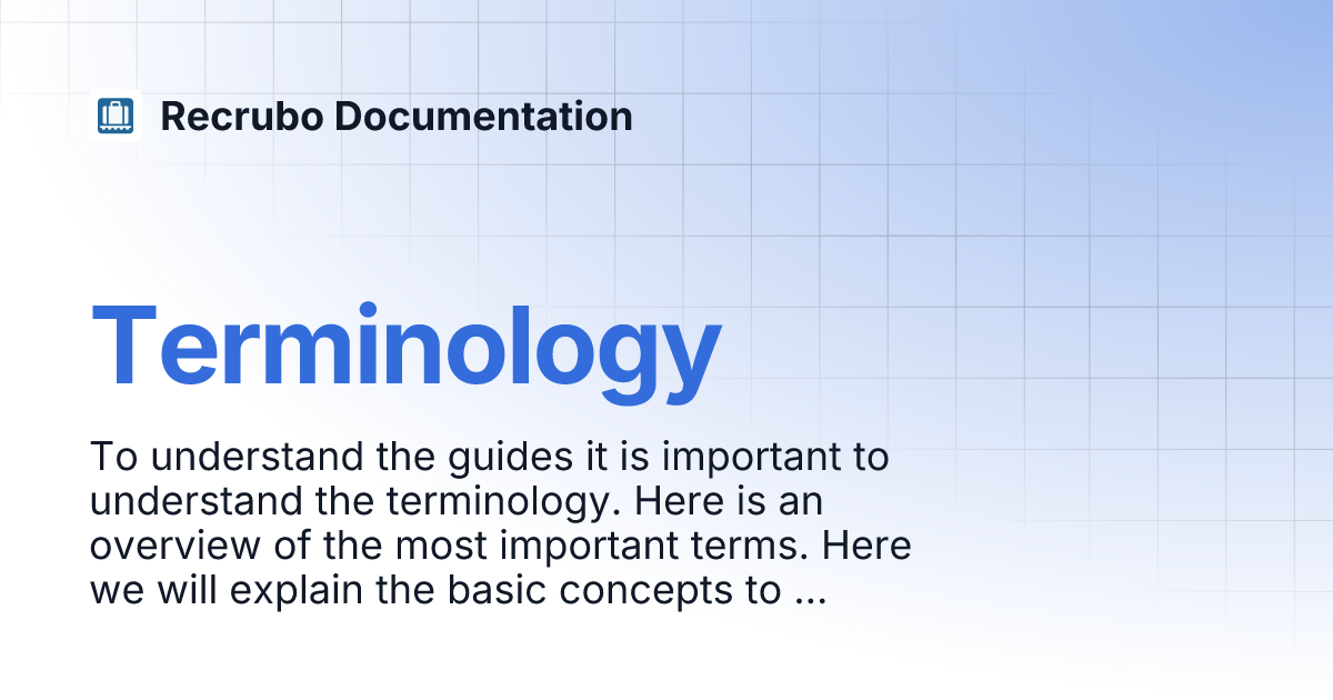 Terminology | Recrubo Documentation