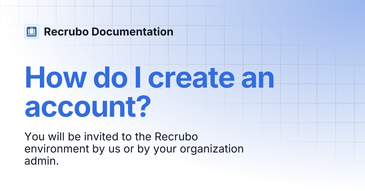 How do I create an account? | Recrubo Documentation